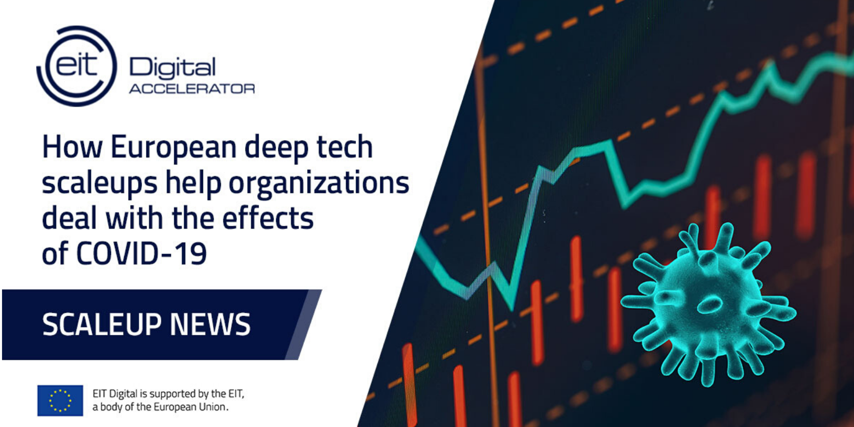 EIT Digital: how European deep-tech scale-ups help organisations deal with effects of COVID-19 pandemic EIT Digital: how European deep-tech scale-ups help organisations deal with effects of COVID-19 pandemic
