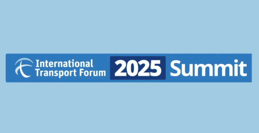 International Transport Forum Summit 2025