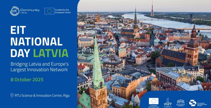 Europe’s Largest Innovation Network Meets Latvian Innovators in Riga – EIT National Day 2025 
