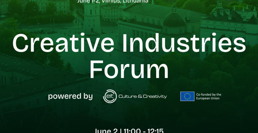 Join EIT Culture & Creativity's Creative Industries Forum